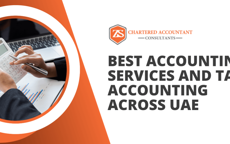 Best Accounting Services and Tax Accounting Across UAE