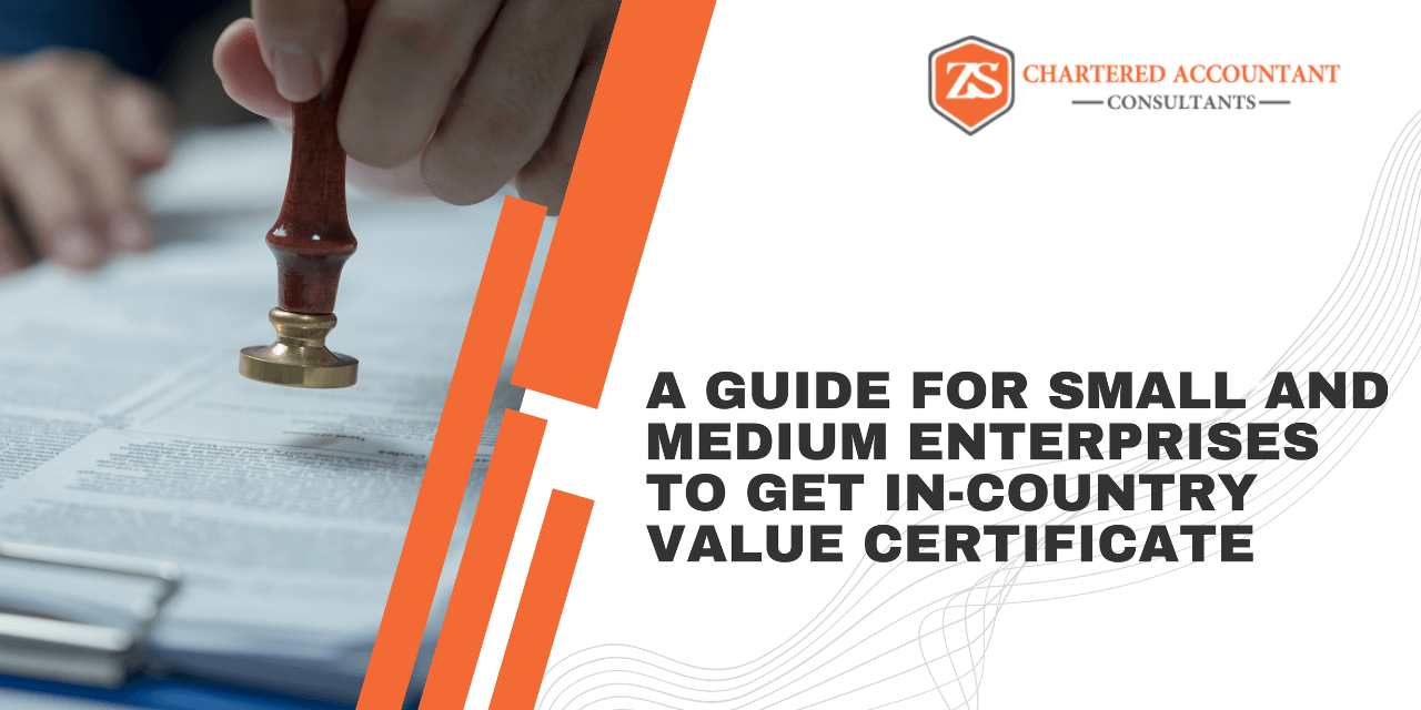A Guide for Small and Medium Enterprises to Get In-Country Value Certificate