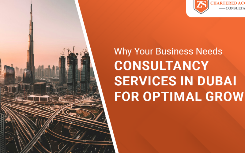 Why Your Business Needs Consultancy Services in Dubai for Optimal Growth