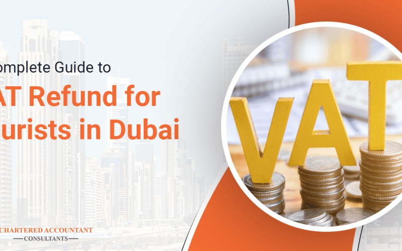 A Complete Guide to VAT Refund for Tourists in Dubai